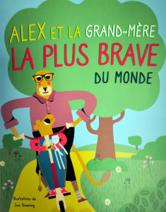 DOC18 - &#34;Alex et le Grand-Mère la plus brave au monde&#34;